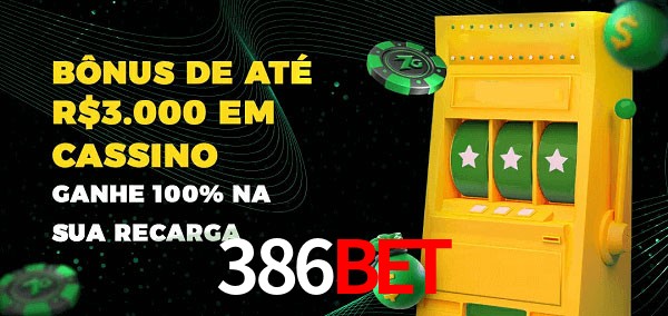 386bet melhor bônus de depósito